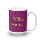 Elle Shanell 15oz Be Bold Mug