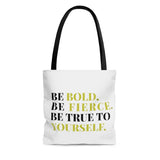 Be Bold Tote Bag