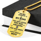 ShineOn Fulfillment Jewelry Military Chain (Gold) / No To My Husband Military Necklace